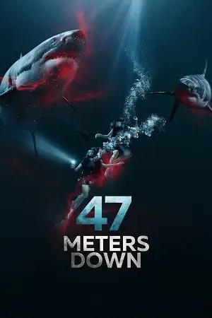 47 meters down 2017