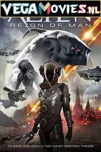 alien reign of man 2017