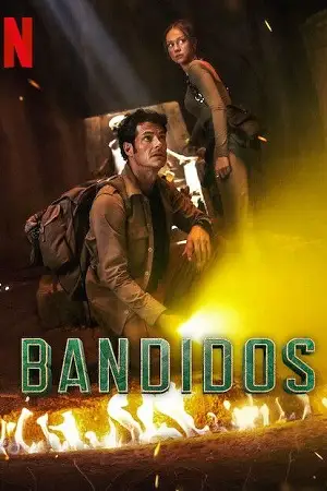 bandidos netflix original season 1