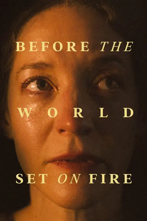 before the world set on fire 2023