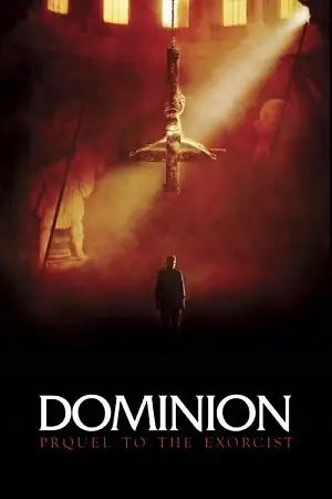 dominion prequel to the exorcist 2005