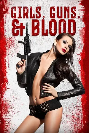 girls guns and blood 2019