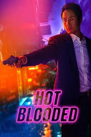 hot blooded 2022