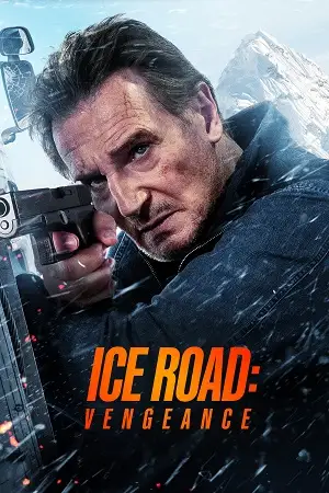 ice road vengeance 2025