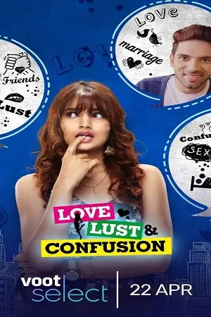 love lust and confusion season 1