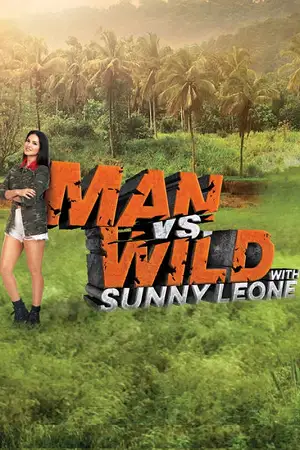 man vs. wild with sunny leone 2023