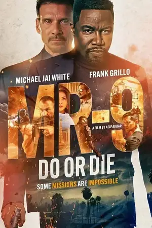 mr 9 do or die 2023
