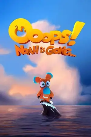 ooops noah is gone 2015