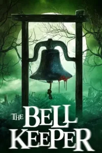 the bell keeper 2023