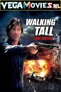 walking tall lone justice 2007