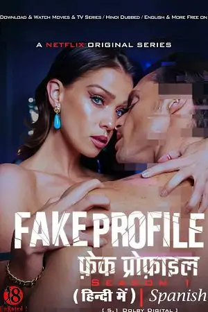 18 fake profile season 1