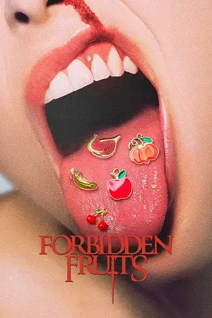 forbidden fruits 2026