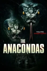 the anacondas 2025